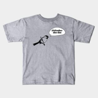 An ode to the chickadee- a bird design Kids T-Shirt